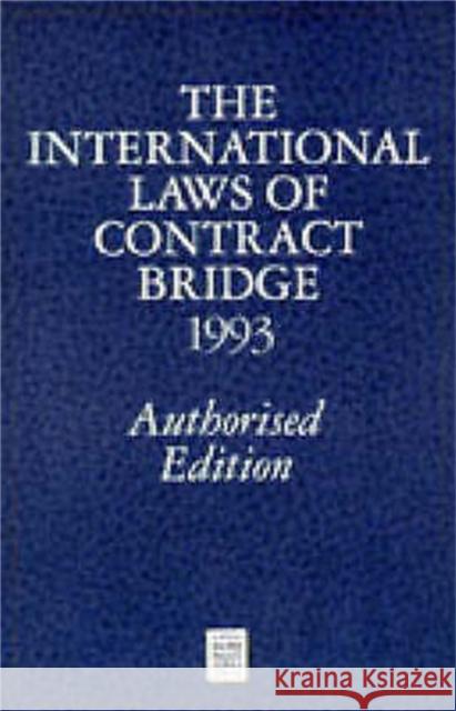 International Laws of Contract Bridge 1993 Portland Club Peter Crawley 9780575052529 ORION PUBLISHING CO