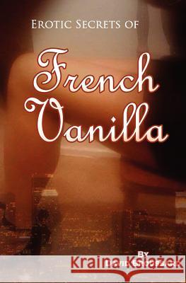 French Vanilla David Broussard 9780578082912 David Broussard