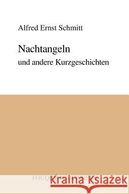 Nachtangeln Und Andere Kurzgeschichten Alfred Ernst Schmitt 9780578083391