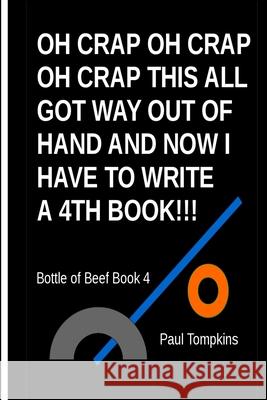 Oh Crap... A 4th Book Paul Tompkins 9780578384450 Bottle of Beef