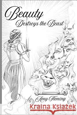 Beauty Destroys the Beast Amy Fleming 9780578519975