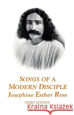 Songs of a Modern Disciple Josephine Esther Ross 9780578636023