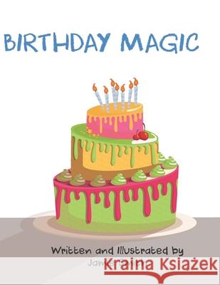 Birthday Magic Jamie Smith 9780578646398