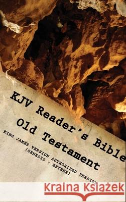 KJV Reader's Bible (Old Testament) GENESIS - ESTHER Dw Christian Press 9780578721248 Dw Christian Press