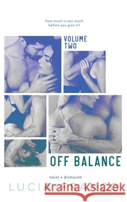 Off Balance Volume II Lucia Franco 9780578984452 Timeless Romance