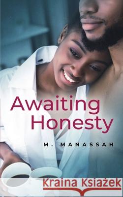 Awaiting Honesty M Manassah 9780578986906 Shabazz Enterprise Publishing