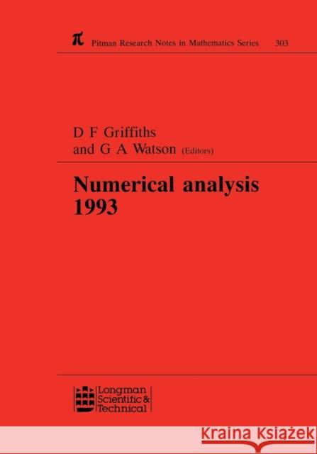 Numerical Analysis 1993 D.F. Griffiths G.A. Watson  9780582225688 Taylor & Francis