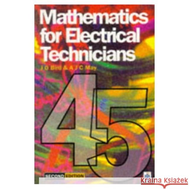 Mathematics for Electrical Technicians: Level 4-5 Bird, John 9780582234215