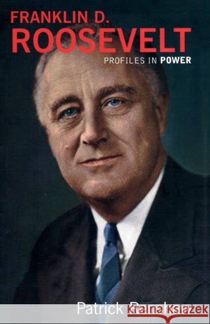 Franklin D Roosevelt Patrick Renshaw 9780582438033 Longman Publishing Group