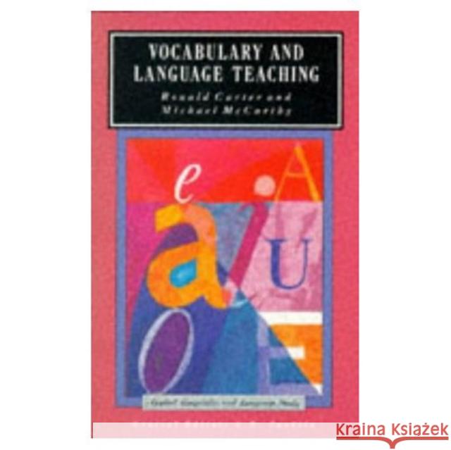 Vocabulary and Language Teaching Ronald Carter Christopher N., Professor Candlin Michael McCarthy 9780582553828