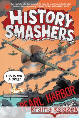 History Smashers: Pearl Harbor Kate Messner, Dylan Meconis 9780593120385