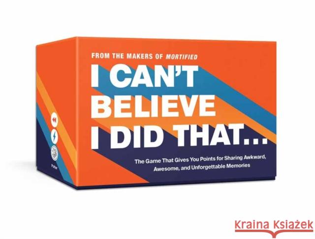 I Can't Believe I Did That... David Nadelberg 9780593135273 Potter/Ten Speed/Harmony/Rodale
