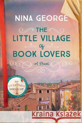 The Little Village of Book Lovers Nina George 9780593157886