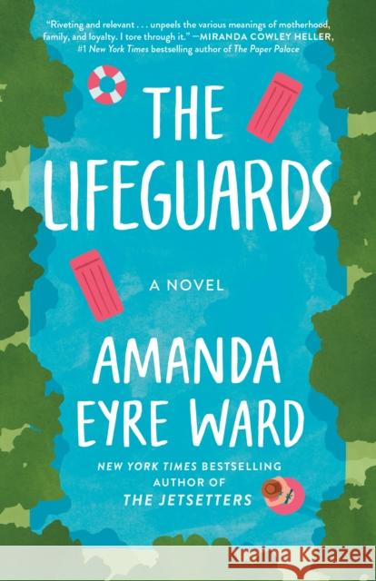 The Lifeguards: A Novel Amanda Eyr 9780593159460