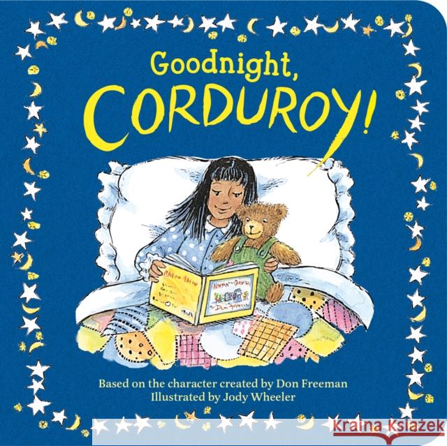 Goodnight, Corduroy! Jody Wheeler Don Freeman 9780593203781 Viking Books for Young Readers