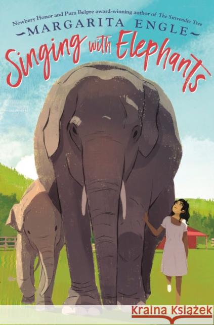 Singing with Elephants Margarita Engle 9780593206690