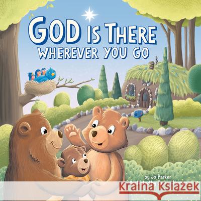 God Is There Wherever You Go Jo Parker Tara J. Hannon 9780593225585