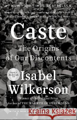 Caste: The Origins of Our Discontents Wilkerson, Isabel 9780593230275