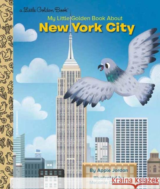 My Little Golden Book about New York City Apple Jordan Melanie Demmer 9780593304471 Golden Books