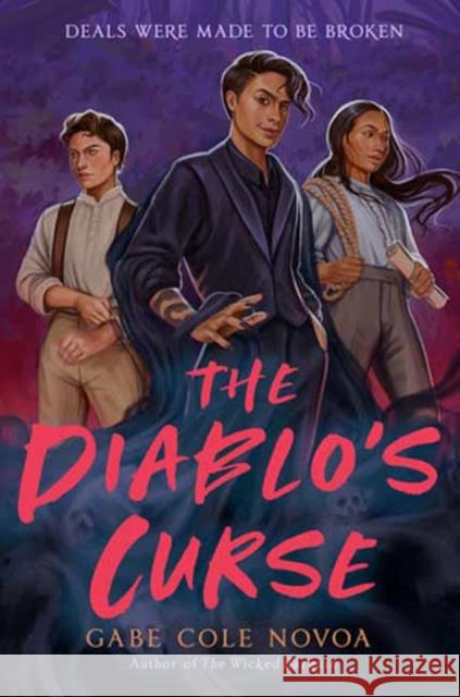 The Diablo's Curse Gabe Cole Novoa 9780593378052 Random House USA Inc