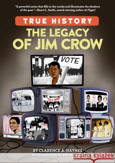 The Legacy of Jim Crow Clarence A. Haynes Jennifer Sabin David Ikard 9780593385999