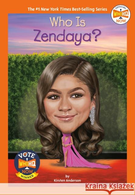 Who Is Zendaya? Kirsten Anderson Who Hq                                   Manuel Gutierrez 9780593523483