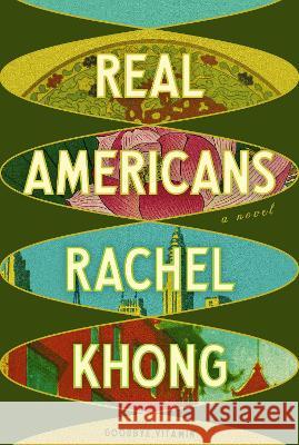 Real Americans Rachel Khong 9780593537251 Knopf Publishing Group