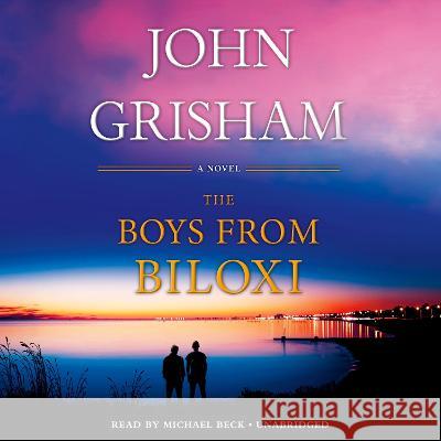 The Boys from Biloxi: A Legal Thriller - audiobook Grisham, John 9780593607442 Random House Audio Publishing Group