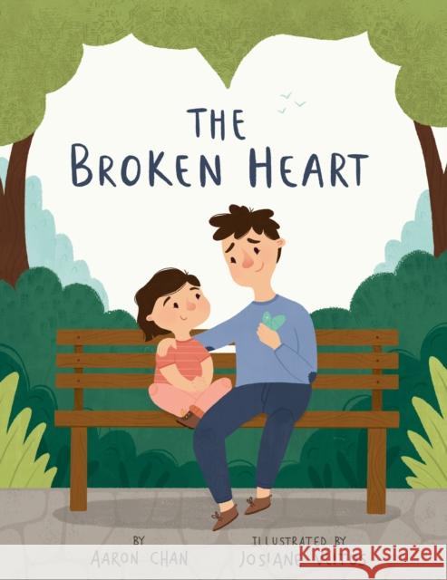 The Broken Heart Aaron Chan Josiane Vlitos 9780593615928 Rocky Pond Books