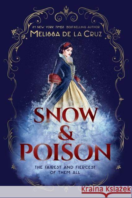 Snow & Poison Melissa de la Cruz 9780593619780