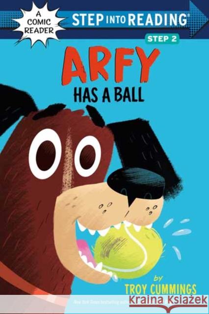 Arfy Has a Ball Troy Cummings 9780593643730 Random House USA Inc