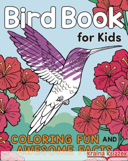 Bird Book for Kids Katie (Katie Henries-Meisner) Henries-Meisner 9780593690109 Random House USA Inc