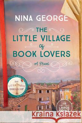 The Little Village of Book Lovers Nina George 9780593743713