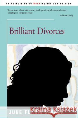 Brilliant Divorces June Flaum Singer 9780595007264