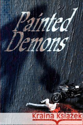Painted Demons William E. Rand 9780595128532 Writers Club Press