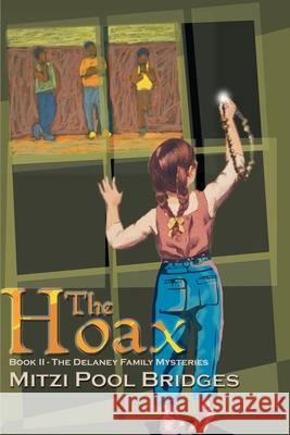 The Hoax Mitzi Pool Bridges 9780595129140 Writers Club Press