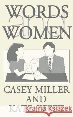 Words and Women Casey Miller Kate Swift 9780595159222
