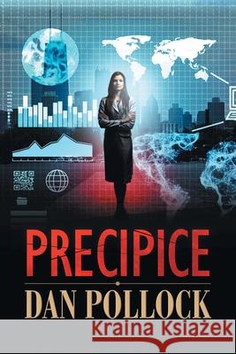 Precipice Daniel Pollock 9780595172085 Authors Choice Press