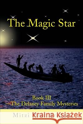 The Magic Star Mitzi Pool Bridges 9780595191451 Writers Club Press