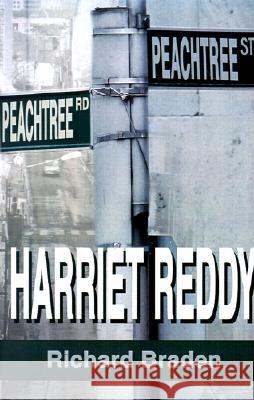 Harriet Reddy Richard Braden 9780595213979 Writer's Showcase Press