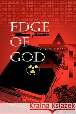 Edge of God Beowulf Pels 9780595354665