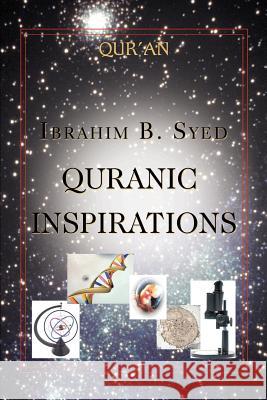 Quranic Inspirations Ibrahim Syed 9780595450039 iUniverse