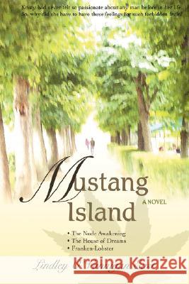 Mustang Island Lindley O'Vannigan East 9780595476336 iUniverse