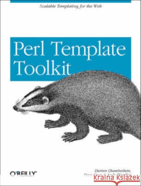 Perl Template Toolkit Darren Chamberlain David Cross Andy Wardley 9780596004767 O'Reilly Media
