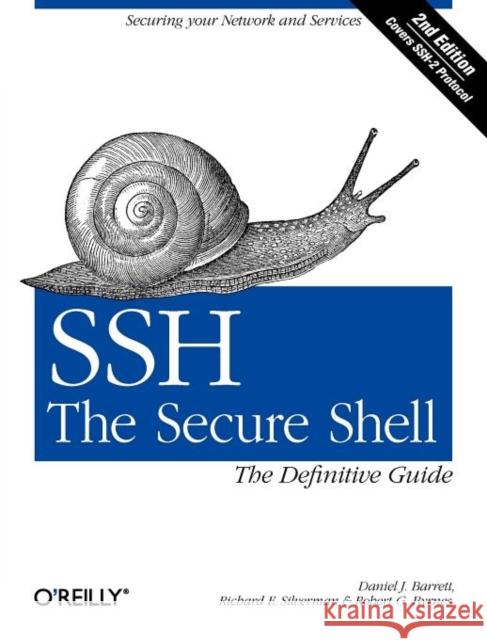 Ssh, the Secure Shell: The Definitive Guide: The Definitive Guide Barrett, Daniel J. 9780596008956 O'Reilly Media