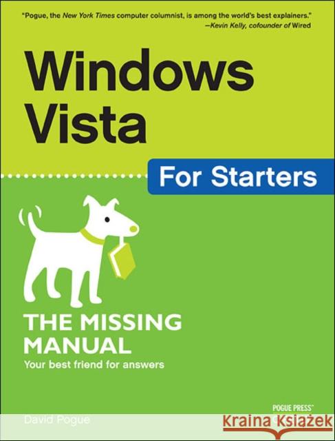 Windows Vista for Starters: The Missing Manual: The Missing Manual Pogue, David 9780596528263 O'Reilly Media