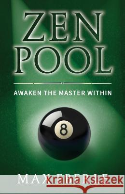 Zen Pool Max Eberle 9780615333854 Max Eberle Publishing