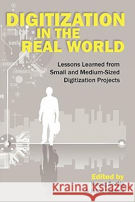 Digitization in the Real World Kwong Bor Ng Jason Kucsma 9780615379982 Metropolitan New York Library Council