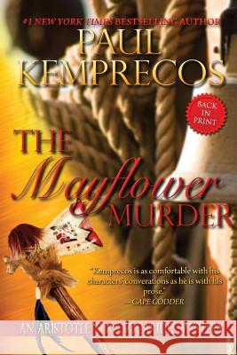 The Mayflower Murder Paul Kemprecos 9780615914558 Suspense Publishing
