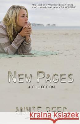 New Pages Annie Reed 9780615917269